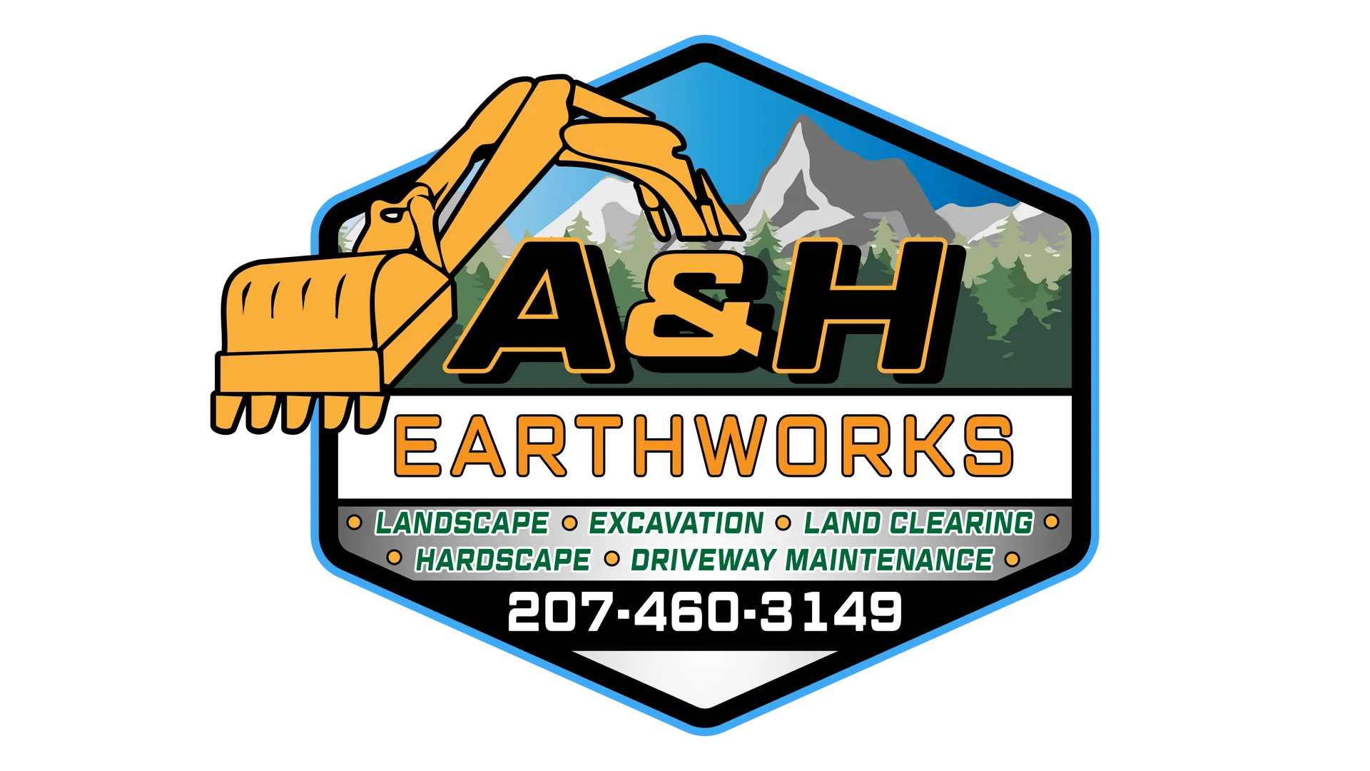 A&H Earthworks logo with excavator, mountains, and phone number 207-460-3149