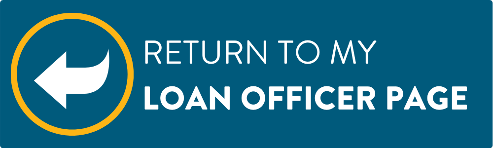 A blue sign that says return to my loan officer page | Mortgage Company in Roseville, CA