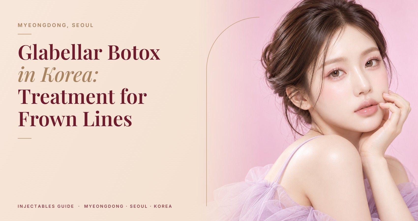 Glabellar Botox in Korea: Treatment for Frown Lines — Myeongdong, Seoul