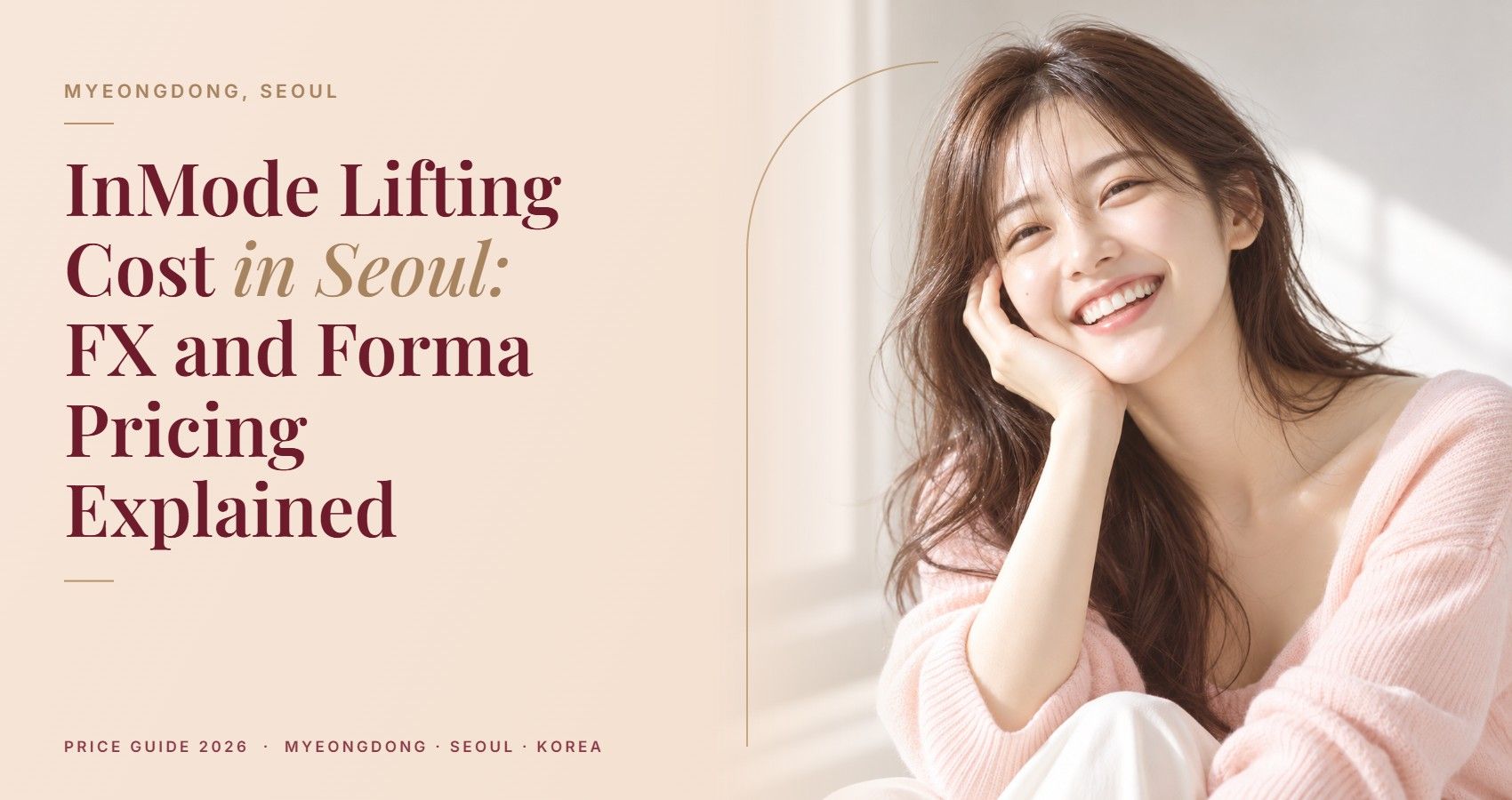 InMode Lifting Cost in Seoul: FX and Forma Pricing Explained — Myeongdong, Seoul