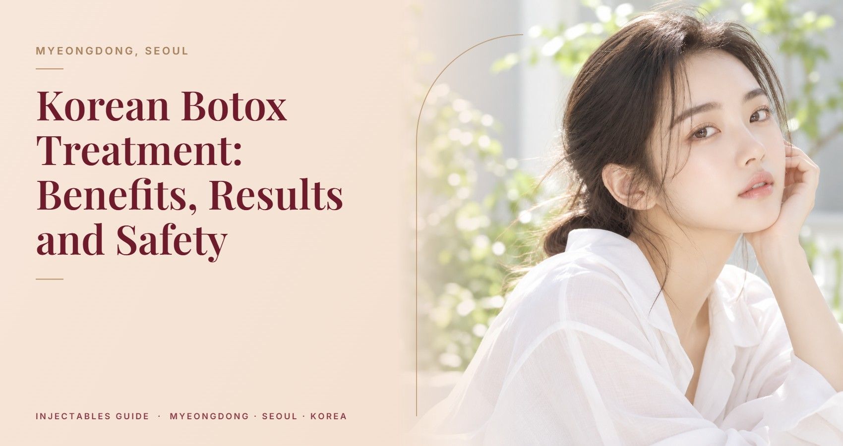 Korean Botox Treatment: Benefits, Results and Safety — Myeongdong, Seoul