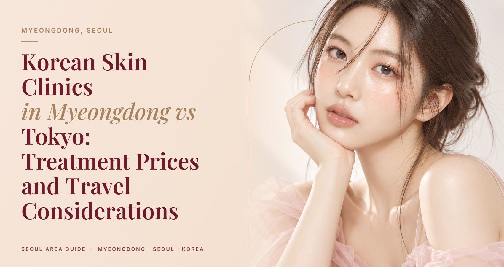 Korean Skin Clinics in Myeongdong vs Tokyo: Treatment Prices and Travel Considerations — Myeongdong, Seoul