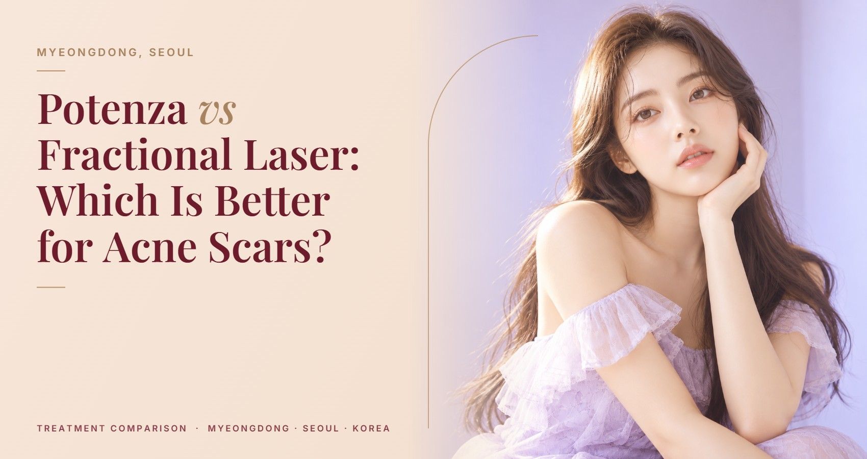 Potenza vs Fractional Laser: Which Is Better for Acne Scars? — Myeongdong, Seoul