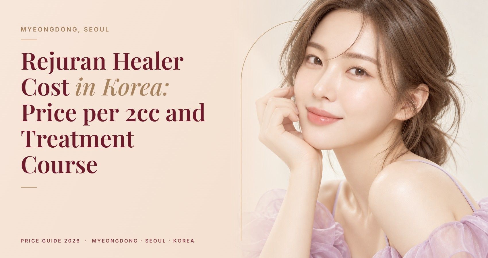 Rejuran Healer Cost in Korea: Price per 2cc and Treatment Course — Myeongdong, Seoul