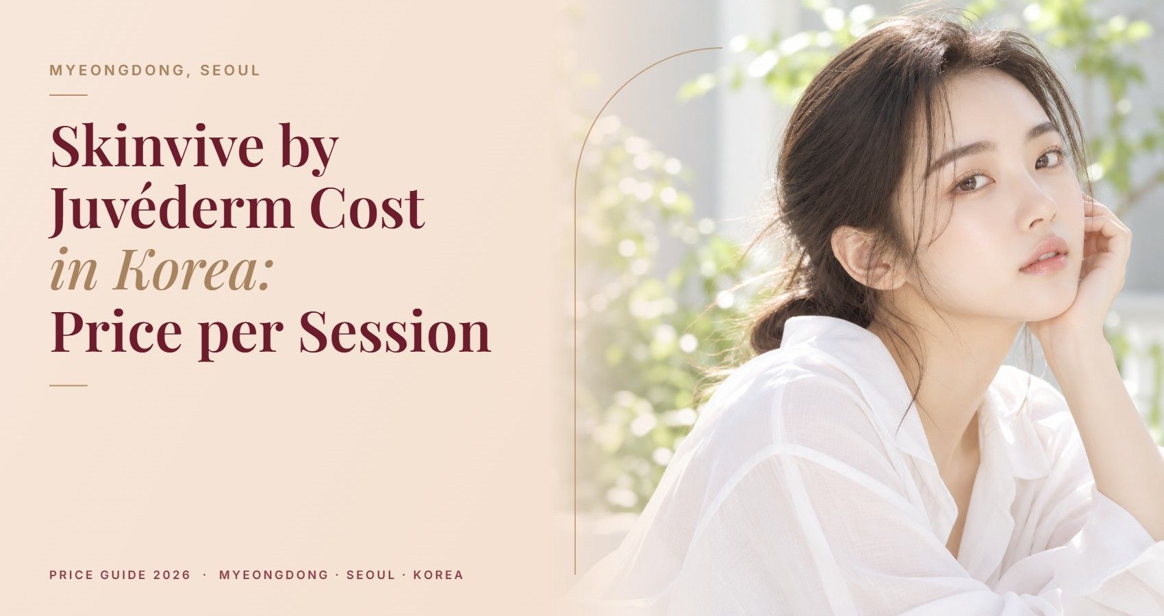 Skinvive by Juvéderm Cost in Korea: Price per Session — Myeongdong, Seoul