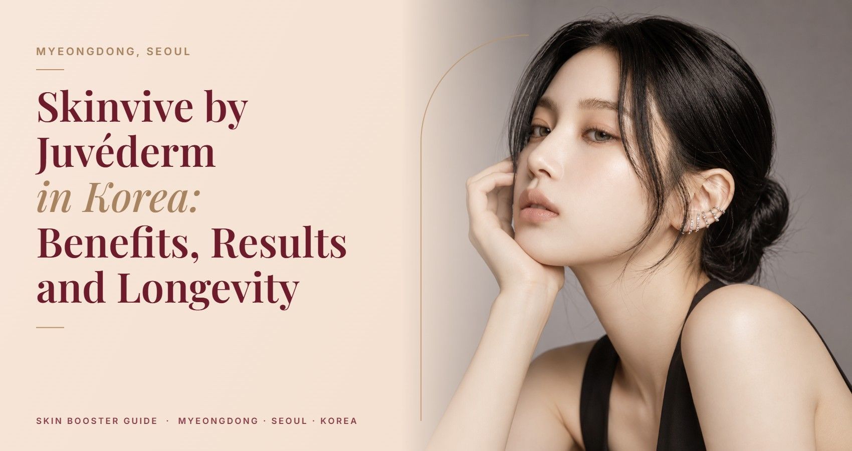 Skinvive by Juvéderm in Korea: Benefits, Results and Longevity — Myeongdong, Seoul