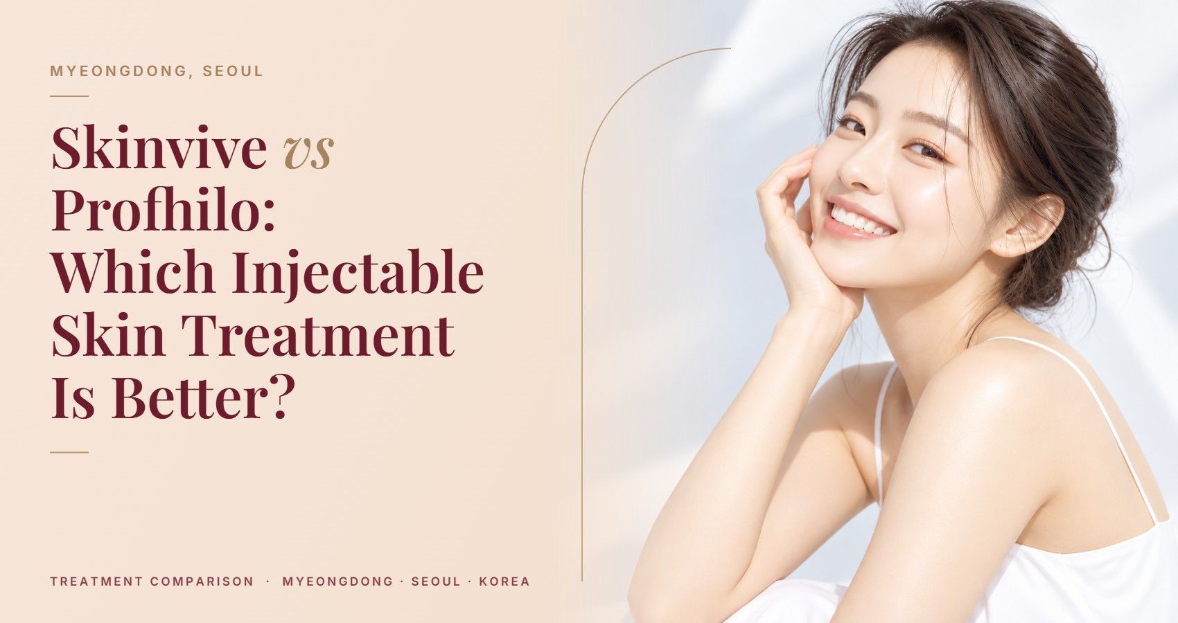 Skinvive vs Profhilo: Which Injectable Skin Treatment Is Better? — Myeongdong, Seoul