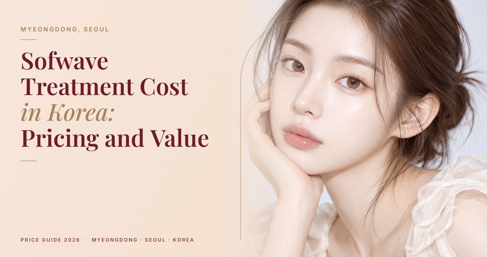 Sofwave Treatment Cost in Korea: Pricing and Value — Myeongdong, Seoul