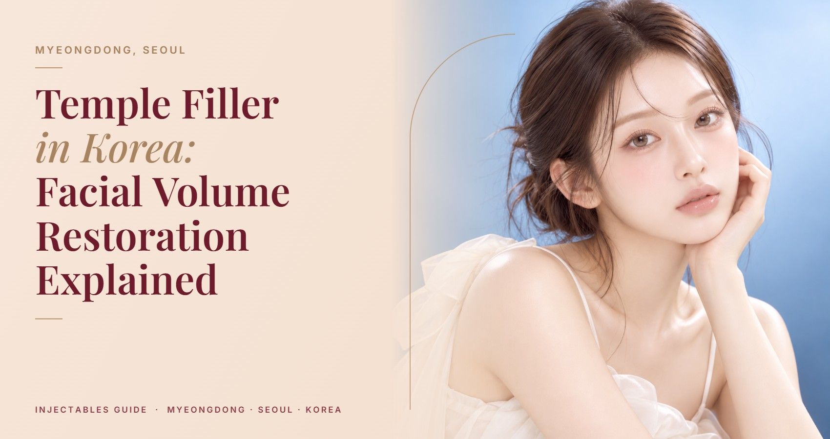Temple Filler in Korea: Facial Volume Restoration Explained — Myeongdong, Seoul