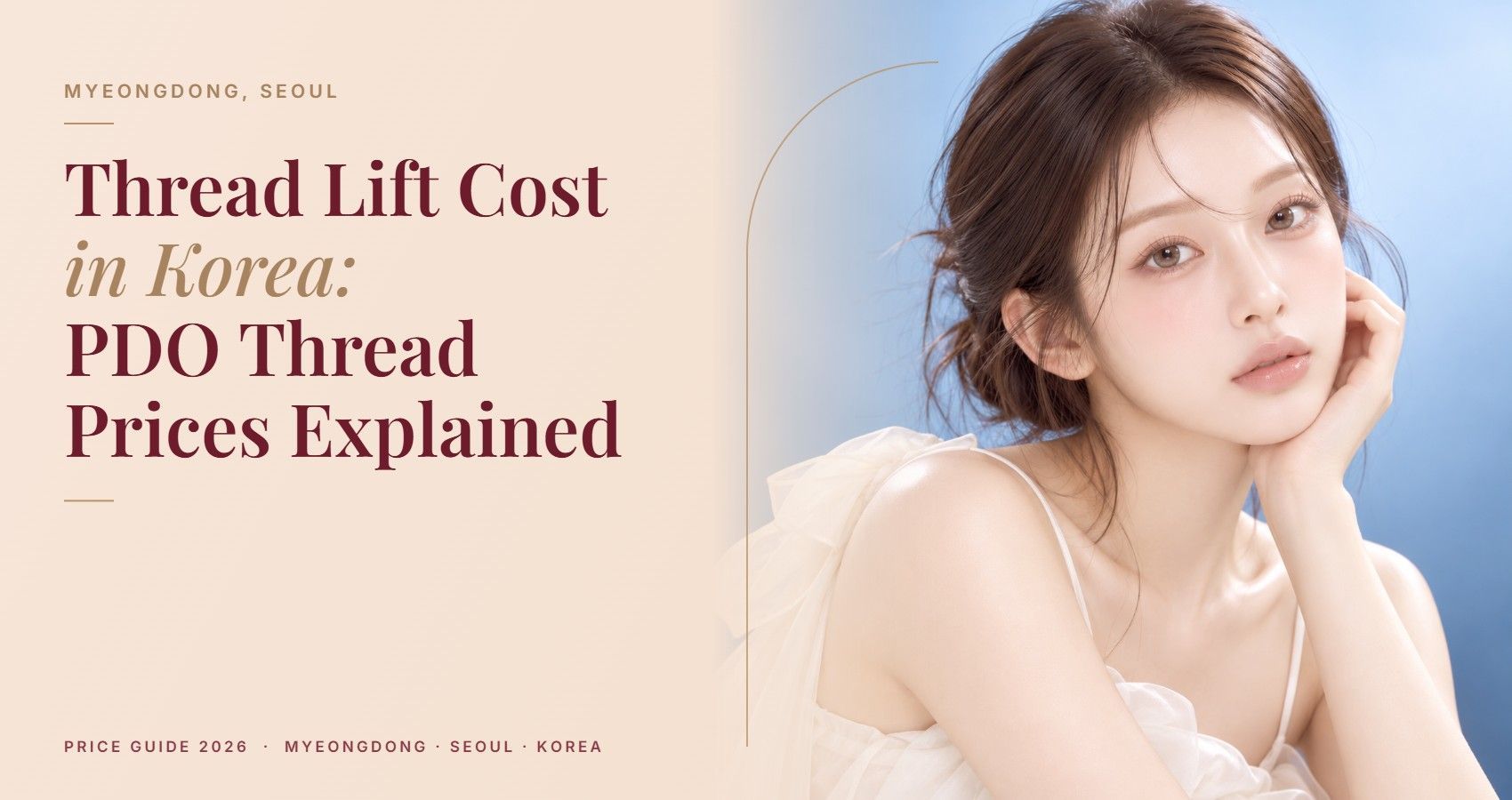 Thread Lift Cost in Korea: PDO Thread Prices Explained — Myeongdong, Seoul