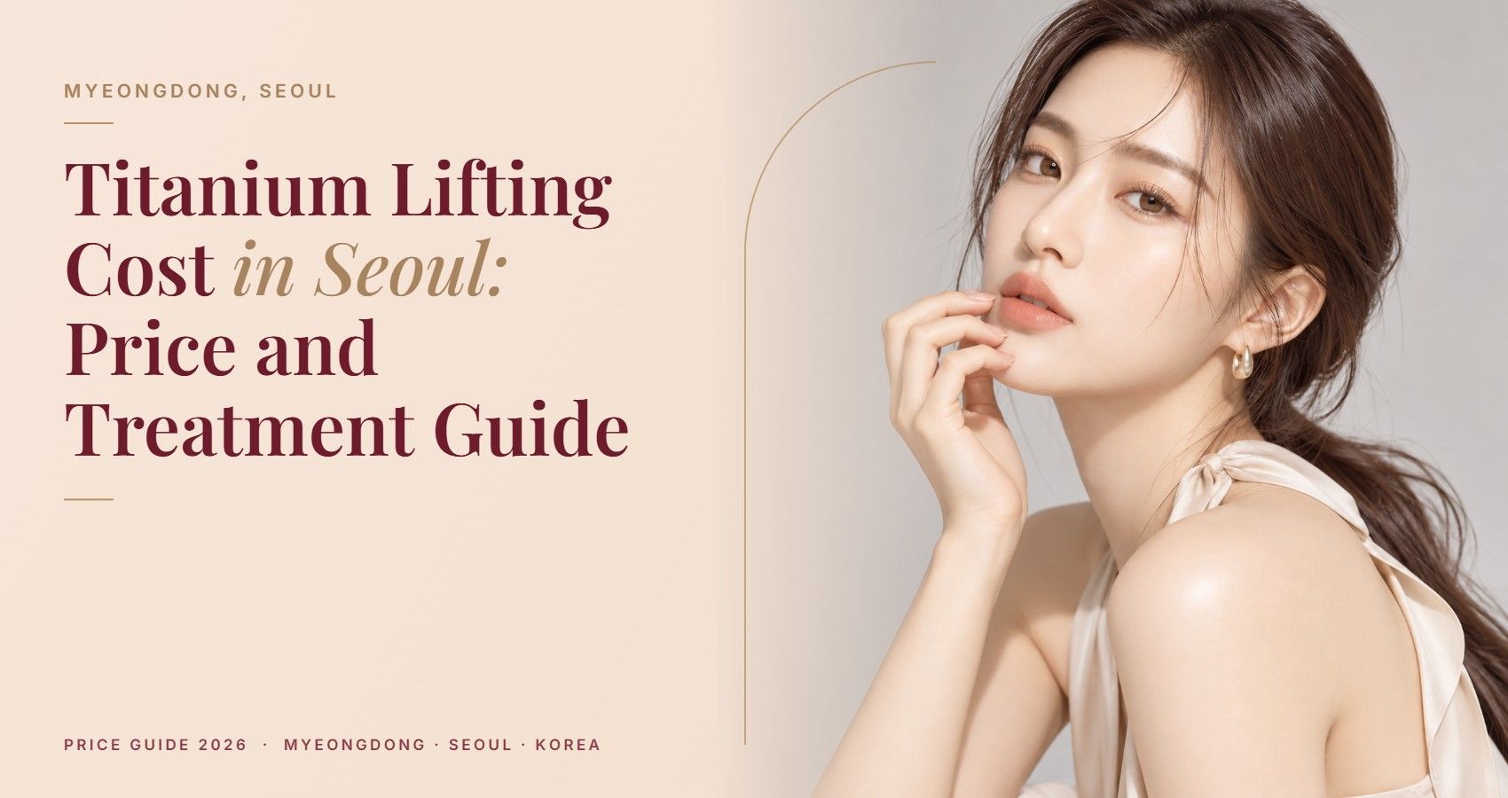 Titanium Lifting Cost in Seoul: Price and Treatment Guide — Myeongdong, Seoul