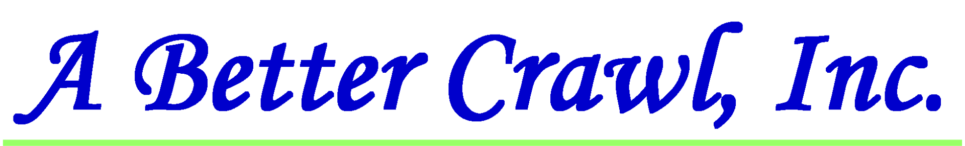 A Better Crawl, Inc. A Better Crawl, Inc.
