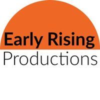 Early Rising Productions