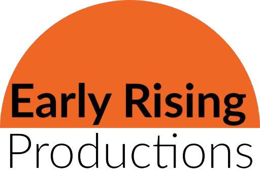 Early Rising Productions Early Rising Productions