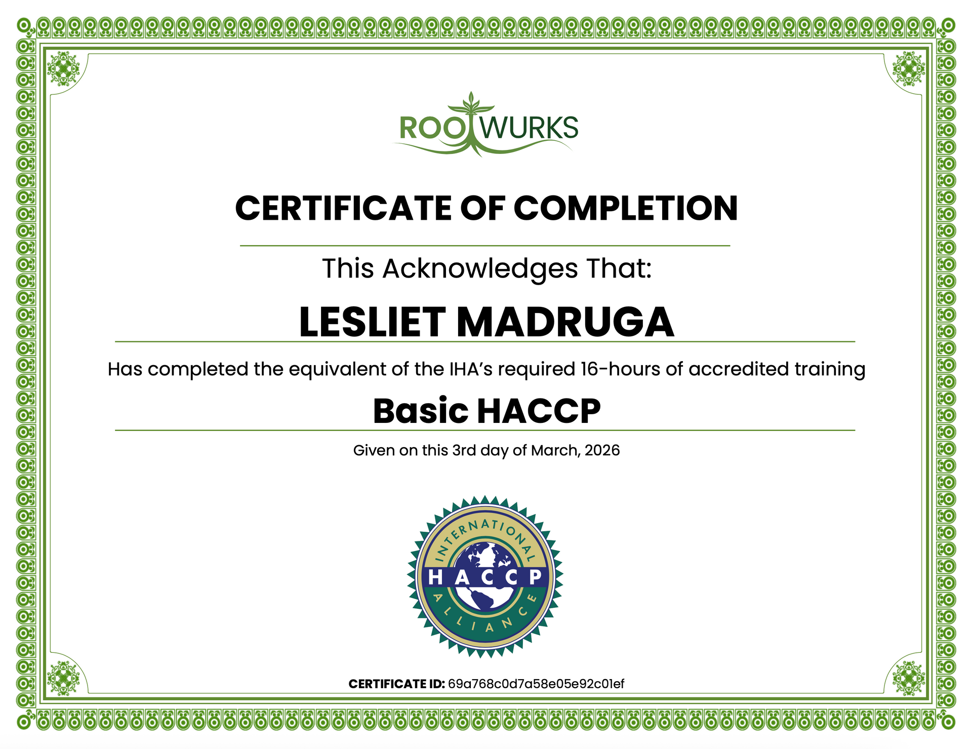 Certificate of Completion for Lesliet Madruga, completed basic HACCP training, by Rootwurks.
