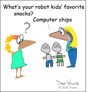 Cartoon of two robot kids being asked their favorite snack: “Computer chips.”