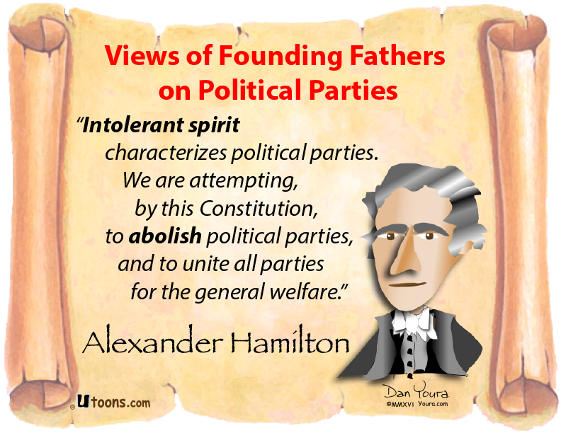 Political cartoon of Alexander Hamilton quote on parties, with scroll background and his portrait.