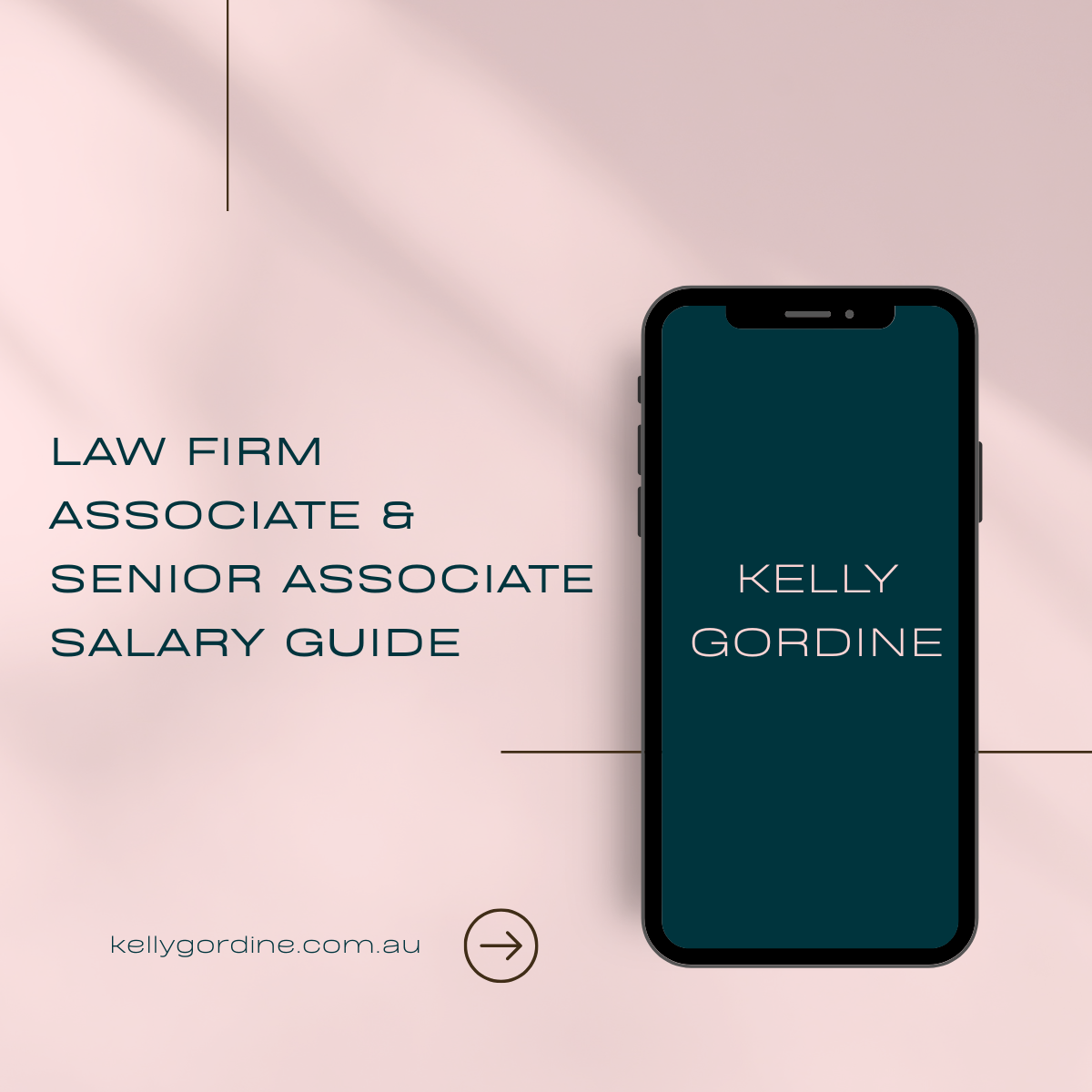 Law firm associate and senior associate salary guide cover with teal phone graphic and “Kelly Gordine” text