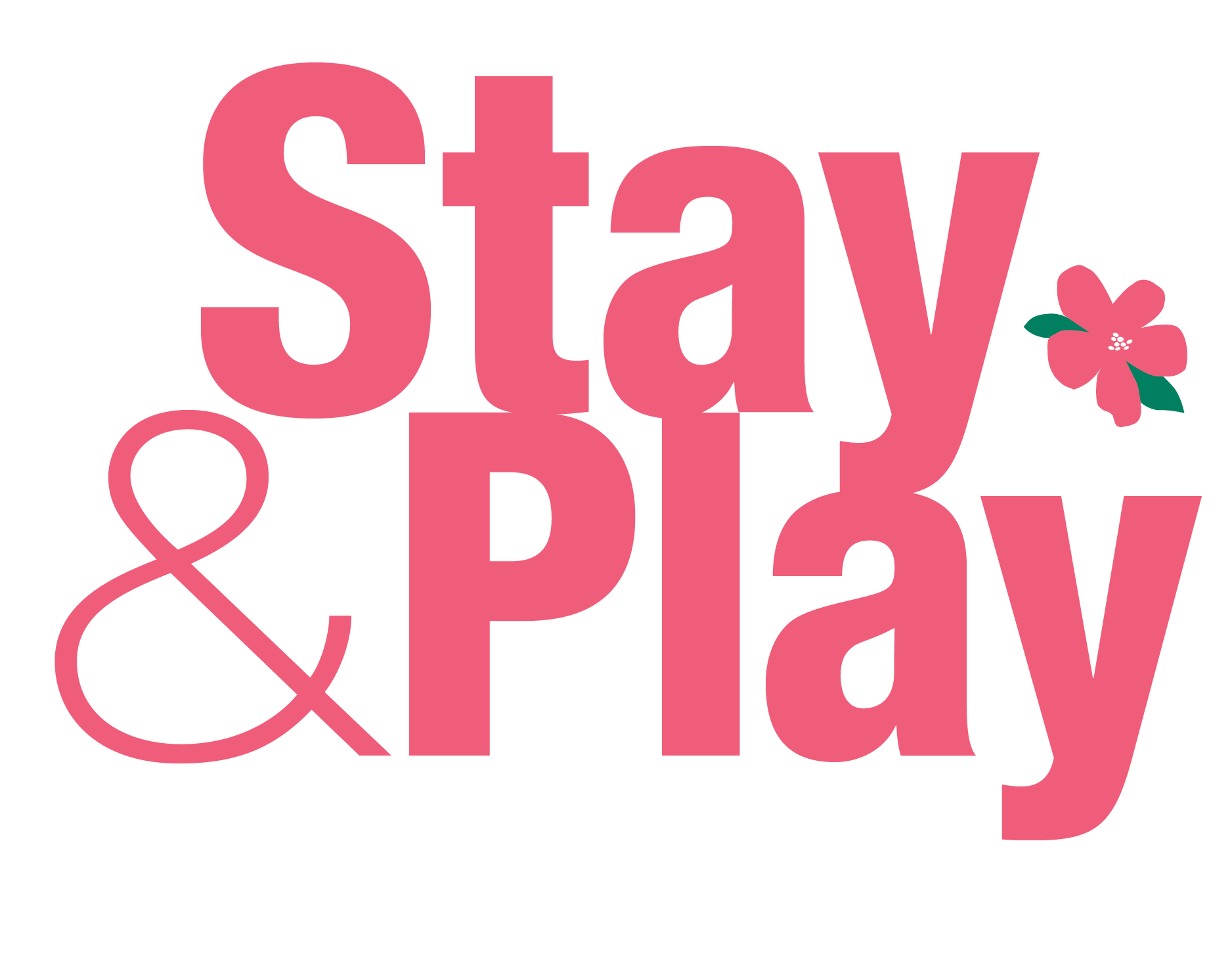 Stay & Play
