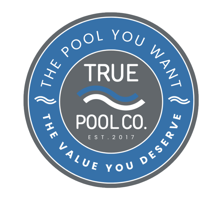 True Pool Co. circular blue-and-white logo with the slogan “The pool you want, the value you deserve.”