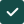Checkmark icon inside a dark teal square.