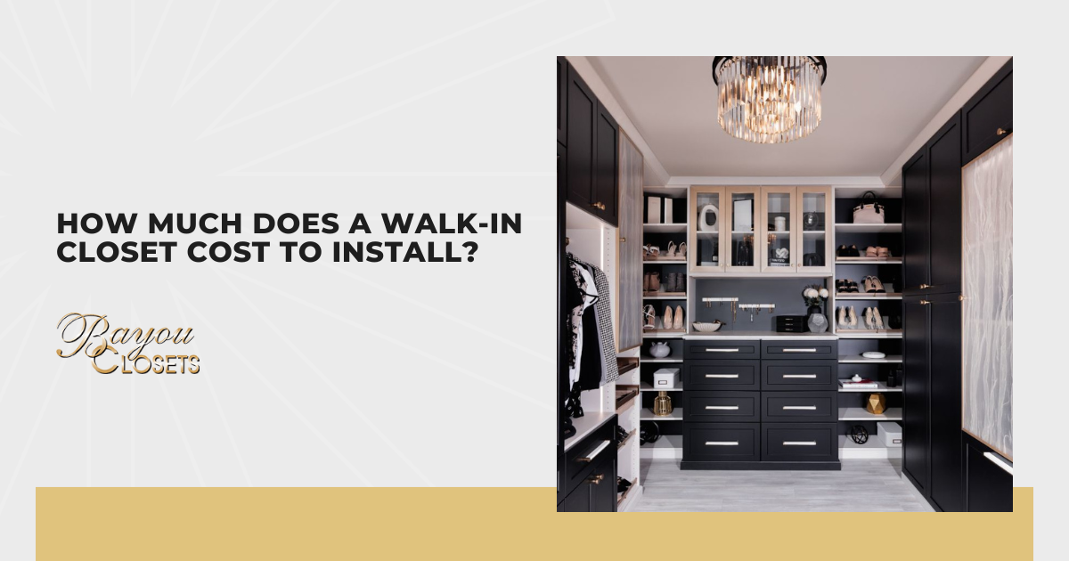 How Much Does a Walk-In Closet Cost to Install?