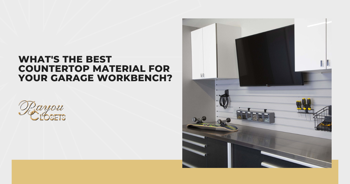 What's the Best Countertop Material for Your Garage Workbench?