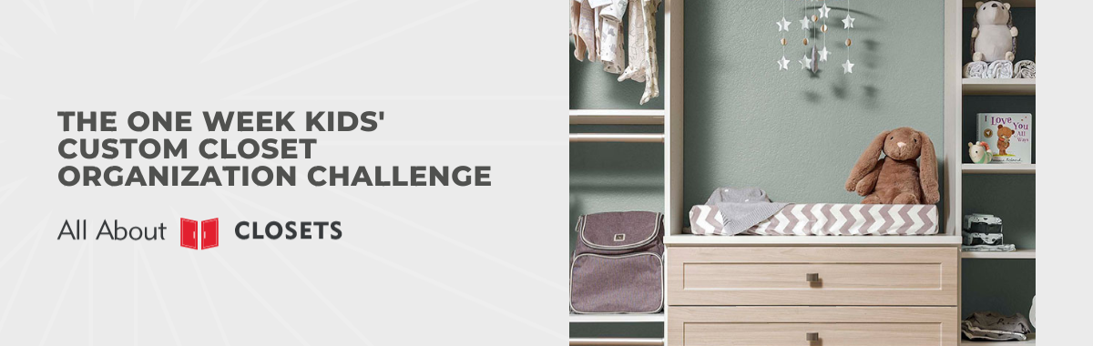 The One Week Kids' Custom Closet Organization Challenge