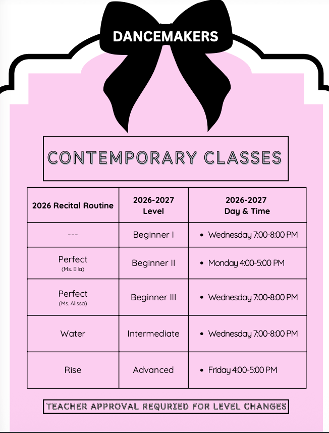 DanceMakers contemporary dance class schedule featuring Beginner I, Beginner II, Beginner III, Intermediate, and Advanced contemporary classes with 2026–2027 recital placement, weekly class days and times, and teacher approval required for level changes.