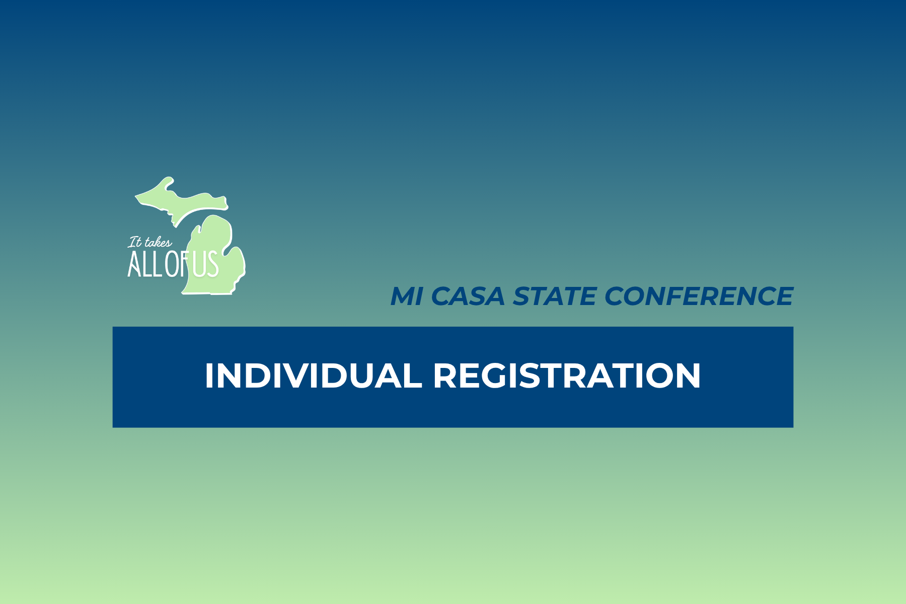 MI CASA STATE CONFERENCE individual registration banner on blue-to-green gradient background