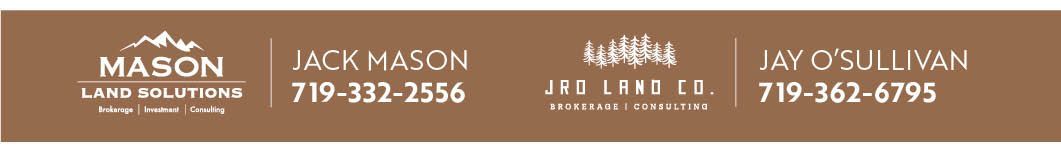Jack Mason - 719-332-2556
Jay O'Sullivan - 719-362-6795