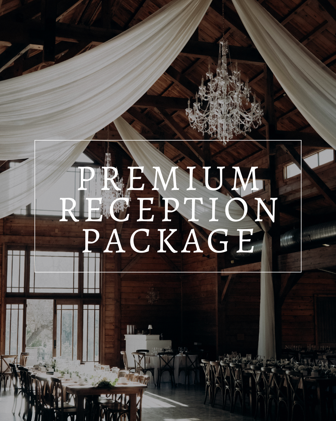 A rustic wedding venue interior with draped ceiling fabric, crystal chandeliers, and wooden walls. Text: Premium Reception.
