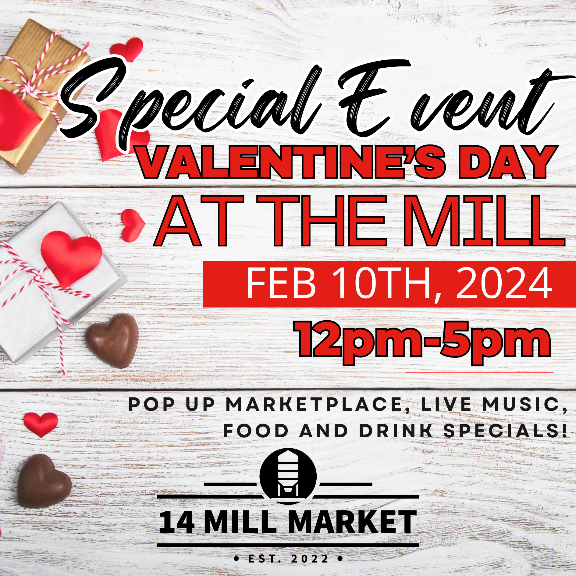 A poster for a special event on valentine 's day at the mill