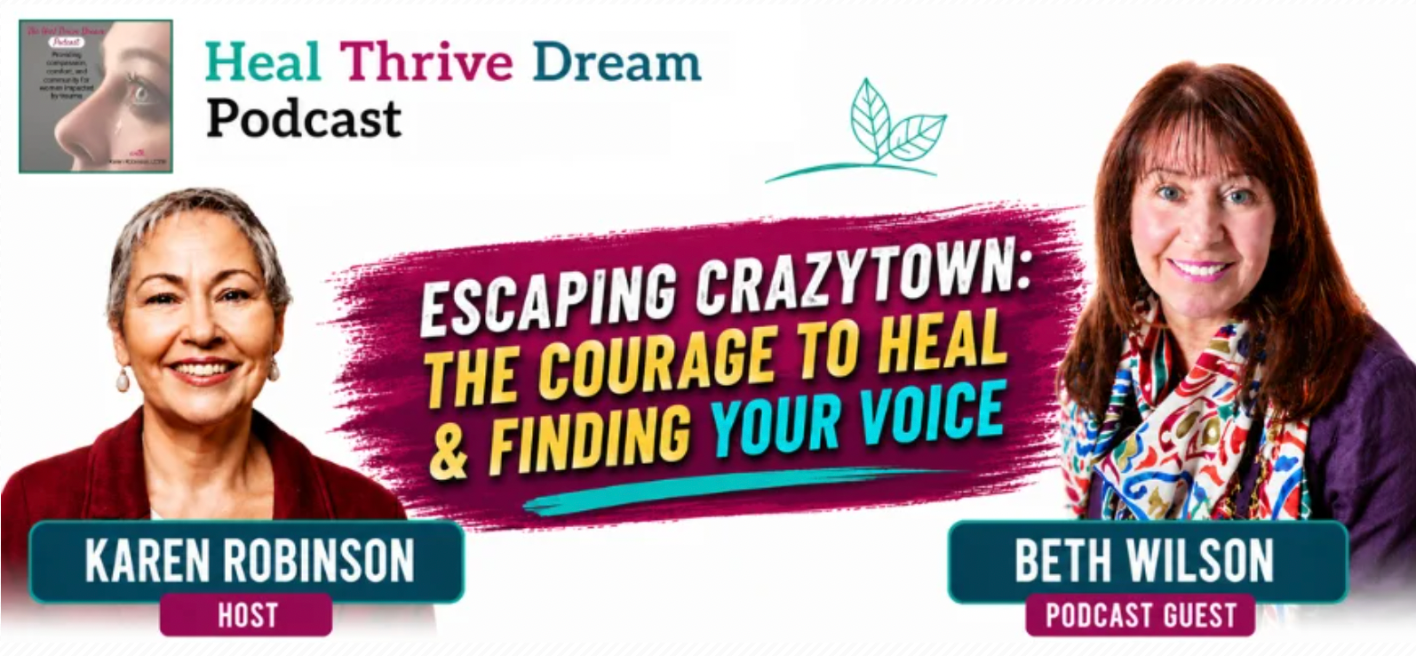 Beth Wilson featured on Heal Thrive Dream podcast for her book, Escaping Crazytown