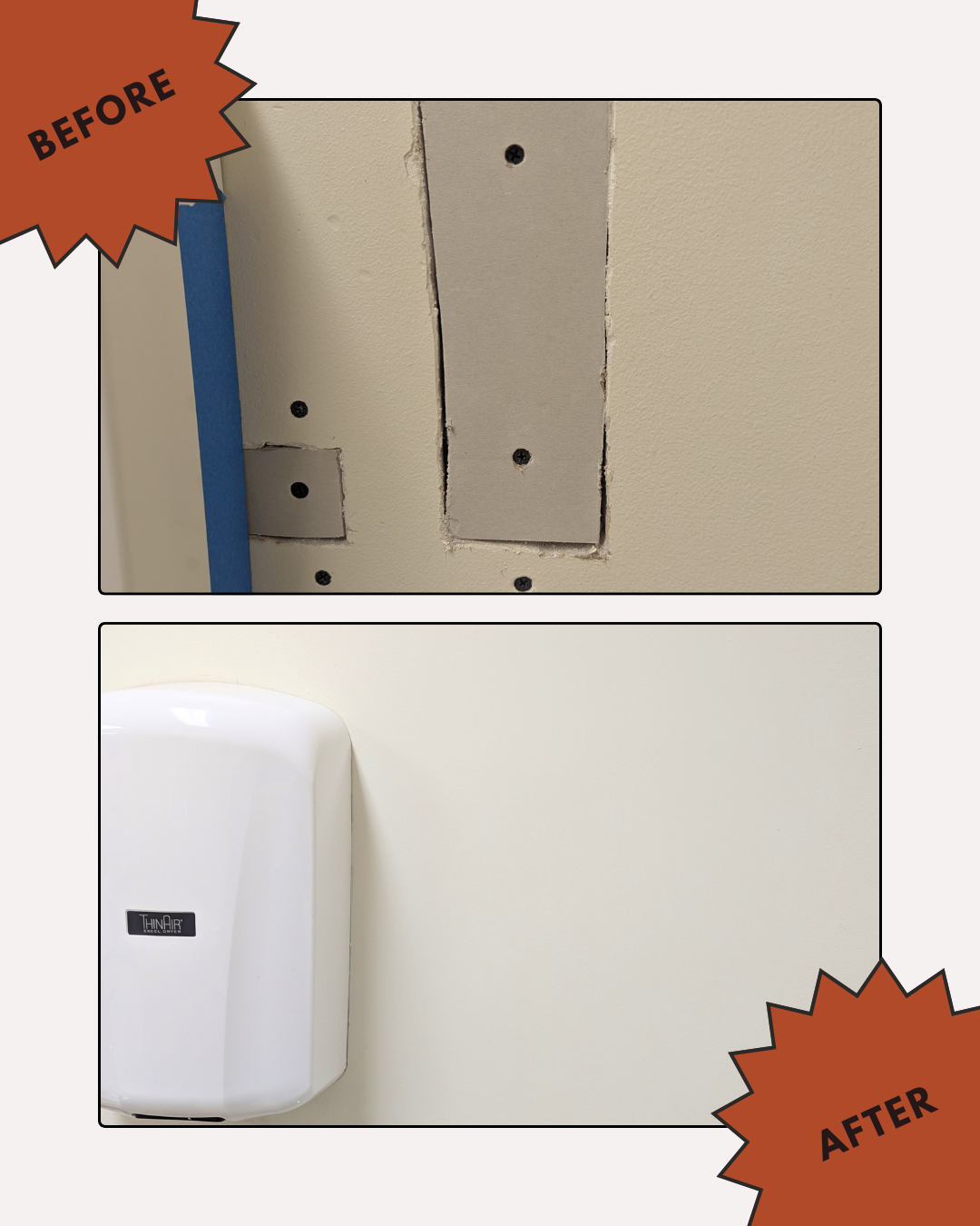 Before-and-after wall repair: exposed patches replaced by a smooth white wall with a dispenser.