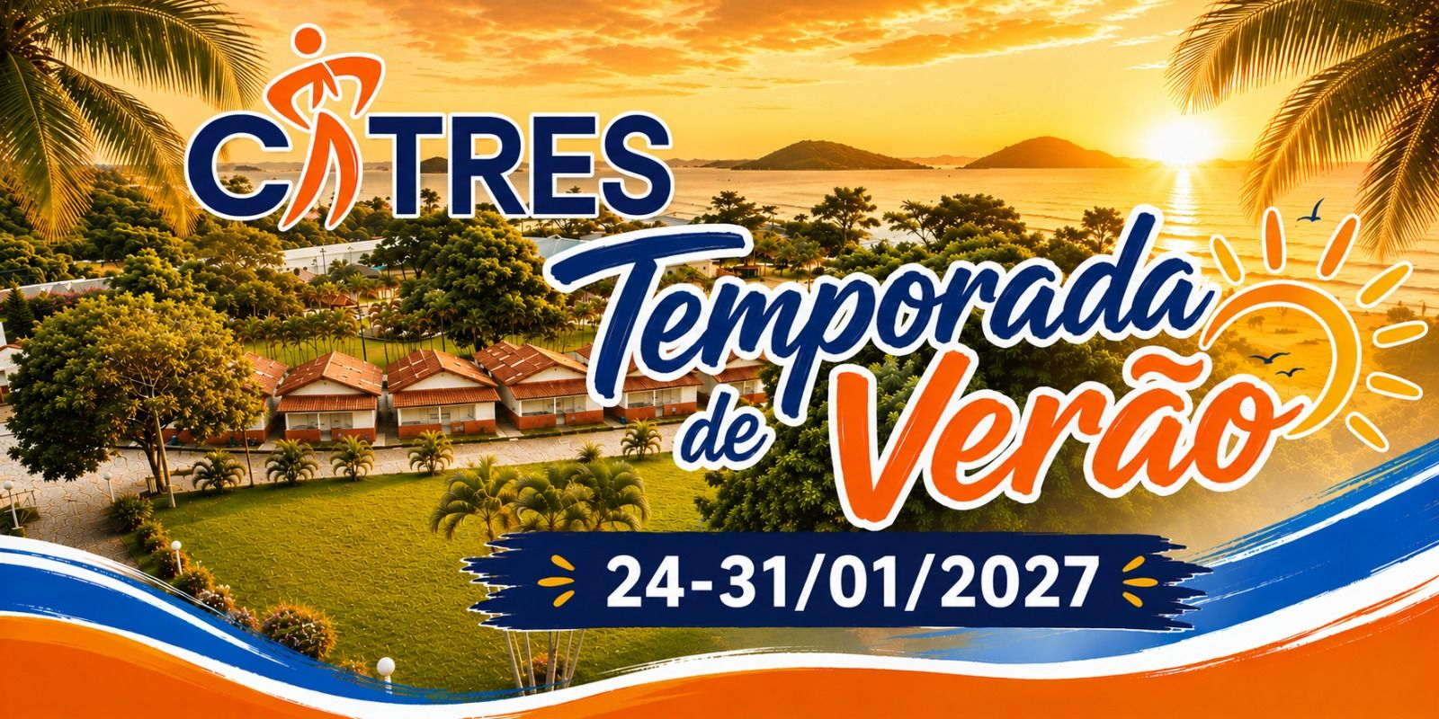 Temporada de Verão - 24-31/01/2027