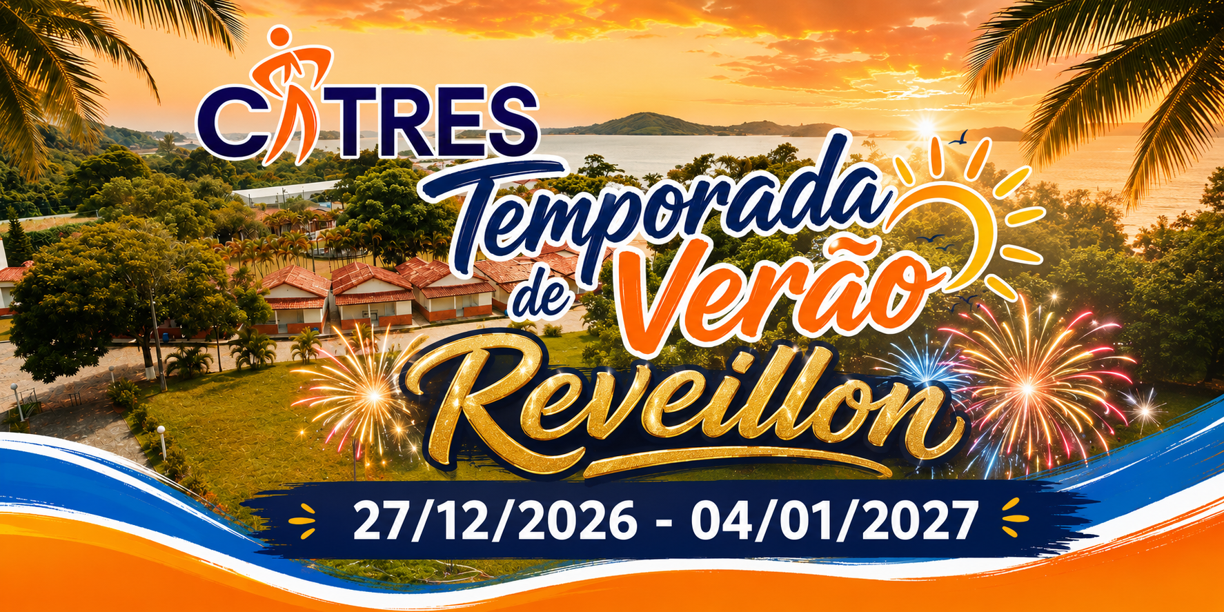 Temporada de Verão - Reveillon - 27/12/26 -04/01/2027
