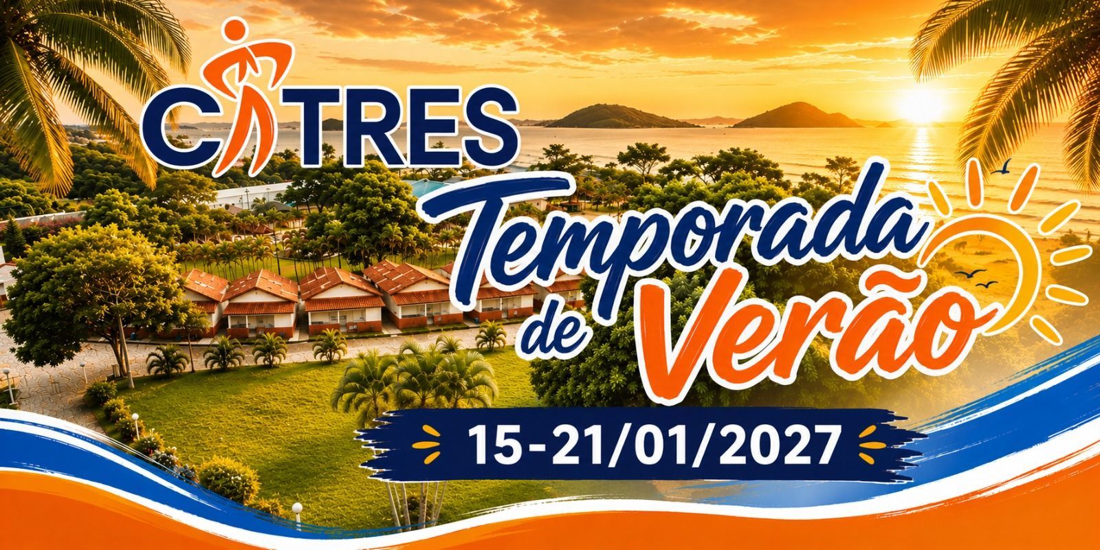 Temporada de Verão - 15-21/01/2027