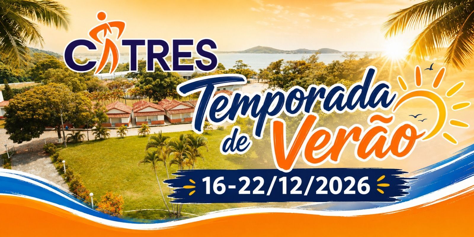 Temporada de Verão - 16-22/12/2026