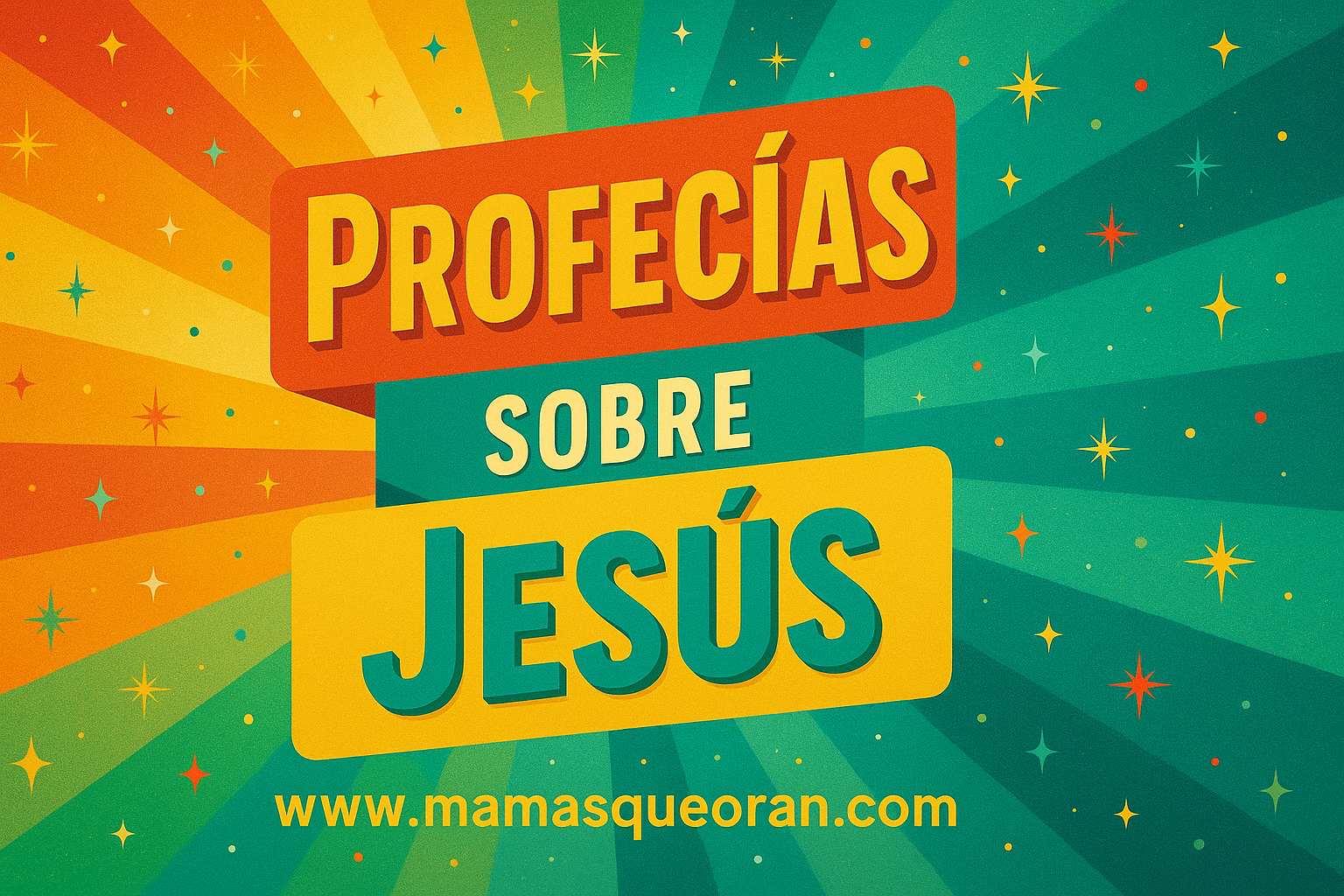 Banner colorido con texto “Profecías sobre Jesús” y la web mamasqueoran.com