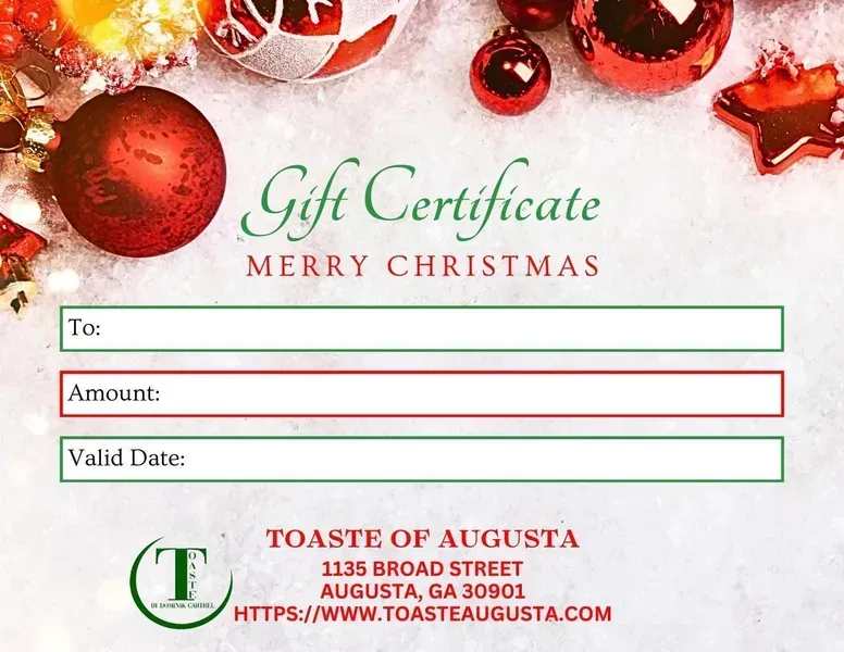 Christmas-themed gift certificate for Toaste of Augusta, featuring a red and white ornament background, with fields to fill in.