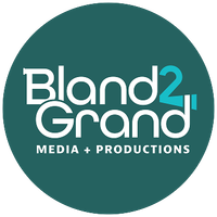 Bland2Grand Media + Productions logo in white and teal on a dark teal circle