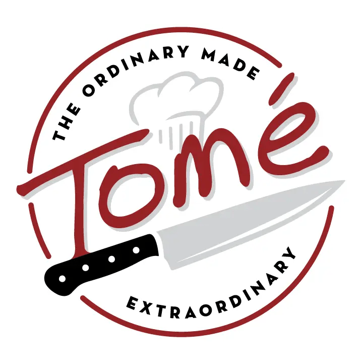 Tomé logo with a chef hat, knife, and the words “The Ordinary Made Extraordinary.”