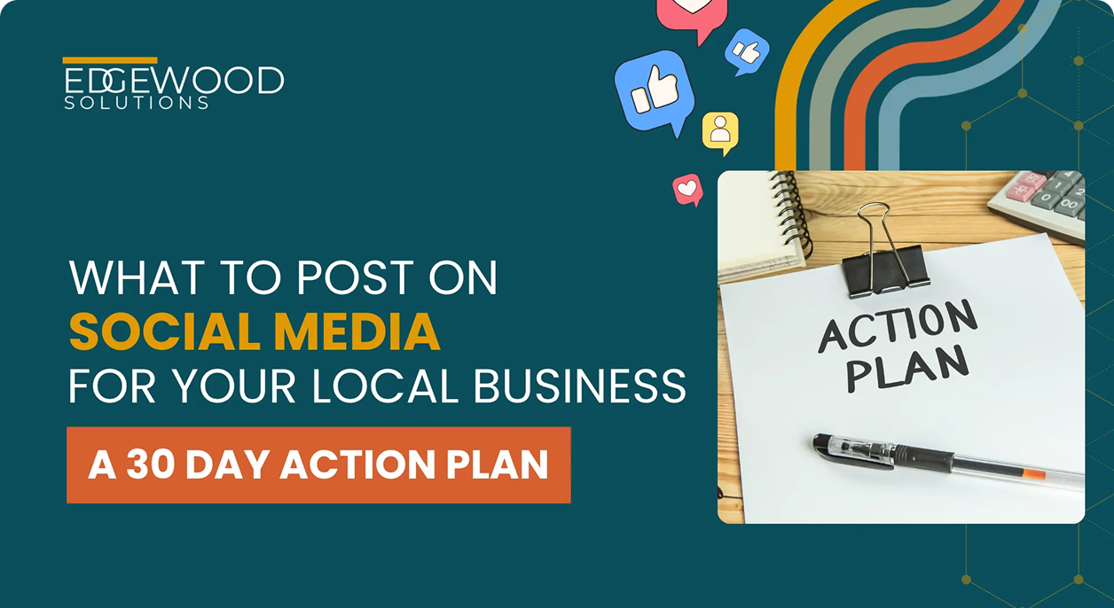 Social media marketing banner with “What to post on social media for your local business” and “A 30 day action plan”