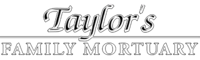 Taylor's Family Mortuary logo in stylized gray lettering