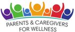 Parents and Caregivers for Wellness logo