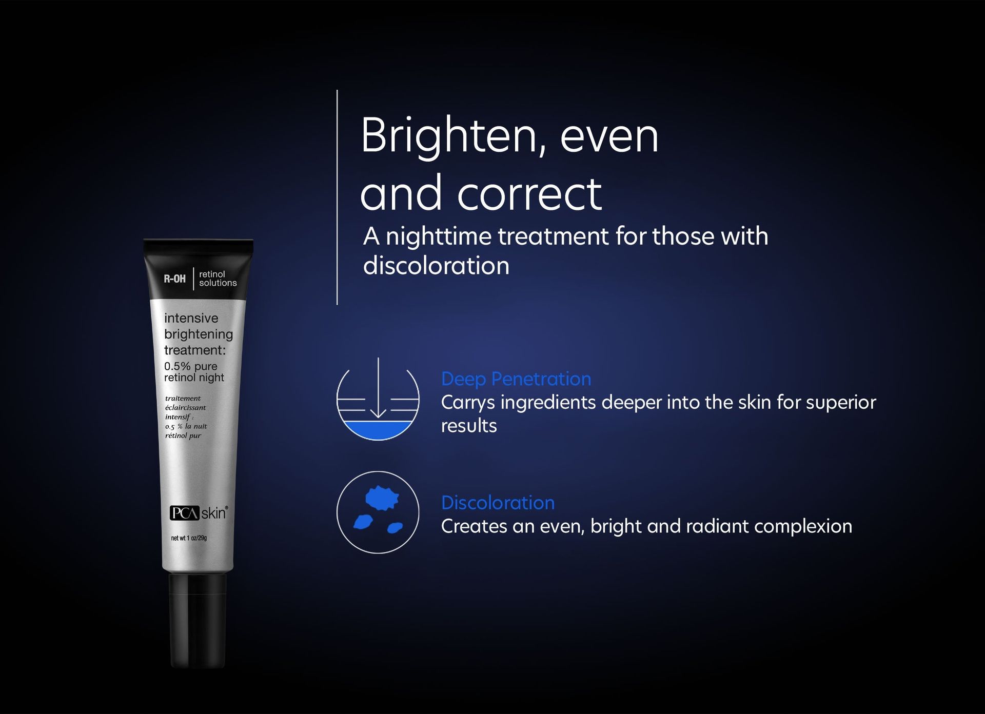 A tube of brighten even and correct a nighttime treatment for those with discoloration