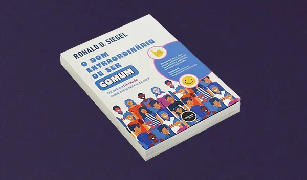 O Dom Extraordinário de Ser Comum, Ronald Siegel
