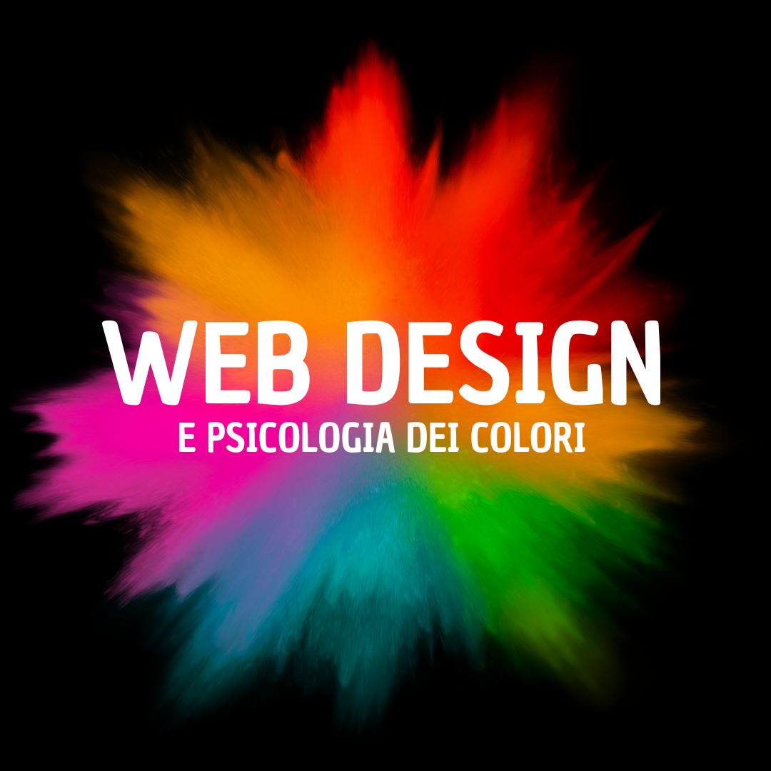 Web Design e Psicologia dei Colori: Influenze sulle Decisioni d'Acquisto
