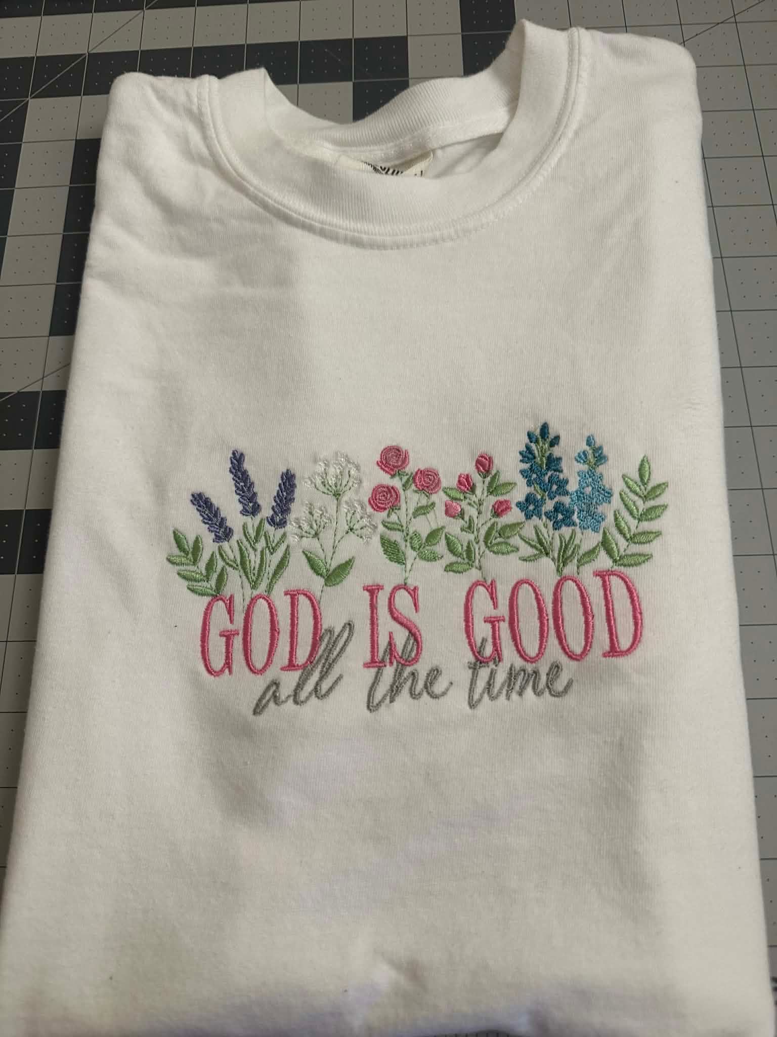 God Is Good All the Time | Graphic T-Shirt
